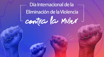 Diseño morado con fondo de puños levantados y texto en blanco que dice: Día internacional de la eliminación de la violencia contra la mujer
