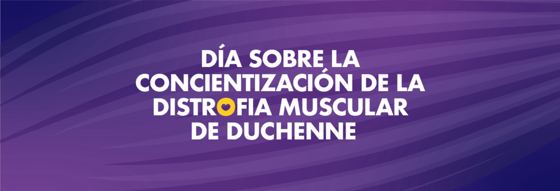 Imagen con el texto Día sobre la concientización de la Distrofia Muscular de Duchenne