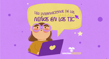 Imagen de ilustración de una niña con una computadora y el texto Día Internacional de las Niñas en las TIC
