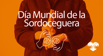 Imagen de una persona haciendo una seña de la lengua de señas mexicana y encima el texto Día Mundial de la Sordoceguera