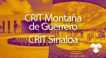 Imagen con foto de centros Teletón y el texto CRIT Montaña de Guerrero y CRIT Sinaloa