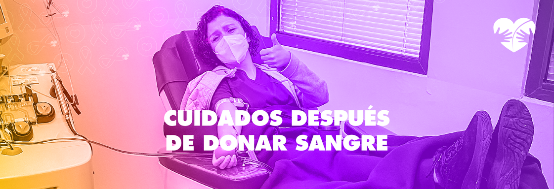 Foto con filtro multicolor de una mujer recostada donando sangre y el texto: Cuidados después de donar sangre