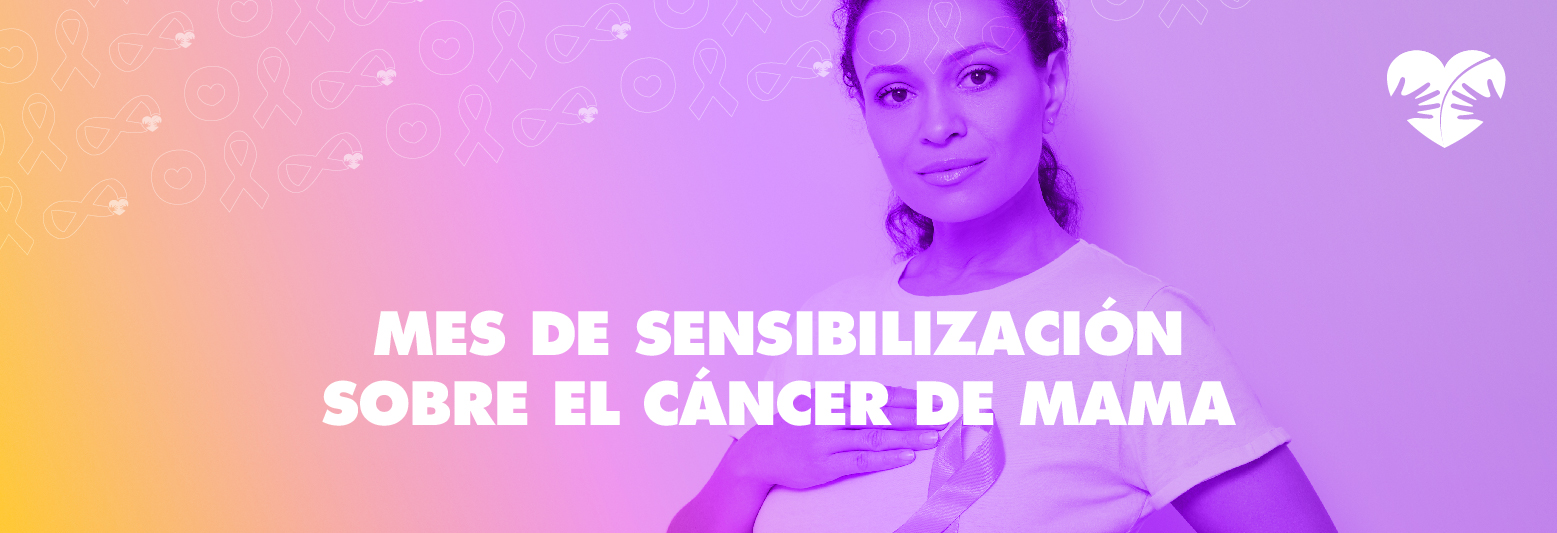 Foto de una mujer con su mano en el pecho y encima texto Mes de sensibilización sobre el cáncer de mama