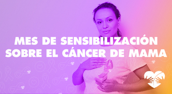 Foto de una mujer con su mano en el pecho y encima texto Mes de sensibilización sobre el cáncer de mama