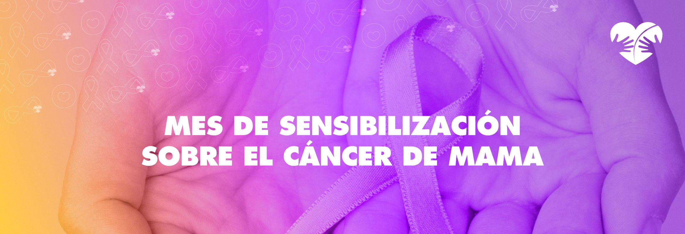 Foto de manos y encima texto Mes de sensibilización sobre el cáncer de mama